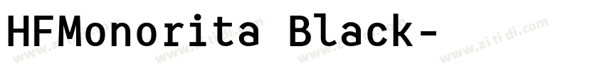 HFMonorita Black字体转换